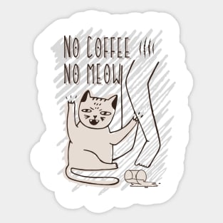 No Coffee No Meow for Coffee Addicts Sticker